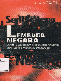 Lembaga Negara dan sengketa Kewenangan Antar Lembaga Negara