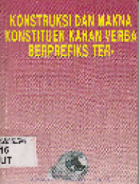 Konstruksi dan Makna Konstituen Kanan Verba Berprefiks ter-