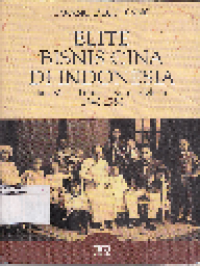 Elite Bisnis Cina di Indonesia dan Masa Transisi Kemerdekaan 1940-1950