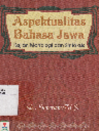 Aspektualitas Bahasa Jawa : Kajian Morfologi dan Sintaksis