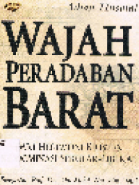 Wajah Peradaban Barat dari Hegemoni Kristen ke Dominasi Sekular-Liberal