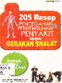 205 Resep Pencegahan dan Penyembuhan Penyakit dengan Gerakan Sholat