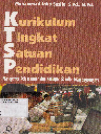 Kurikulum Tingkat Satuan Pendidikan: Manajemen Pelaksanaan dan Kesiapan Sekolah Menyongsongnya