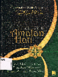 Silsilah Amalan Hati: Ihlas, Tawakkal, Optimis, Takut, Bersyukur, Ridha, Sabar, Interospeksi Diri, Tafakkur, Mahabbah, Taqwa, Wara'