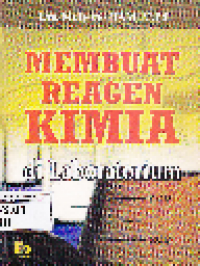 Membuat Reagen Kimia di Laboratorium