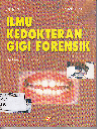 Buku Ajar Ilmu Kedokteran Gigi Forensik 2