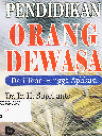 Pendidikan Orang Dewasa Dari Teori hingga Aplikasi