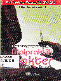 Batas Pertanggungjawaban Hukum Malpraktek Dokter dalam Transaksi Terapeutik