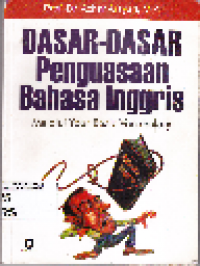 Dasar-Dasar Penguasaan Bahasa Inggris Melalui your Basic Vocabulary