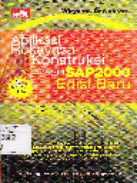 Aplikasi Rekayasa Konstruksi dengan SAP 2000 Edisi Baru