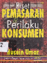 Riset Pemasaran dan Perilaku Konsumen