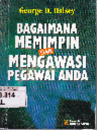 Bagaimana Memimpin dan Mengawasi Pegawai Anda