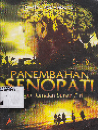 Penembahan Senopoti Geger Ramalan Sunan Giri