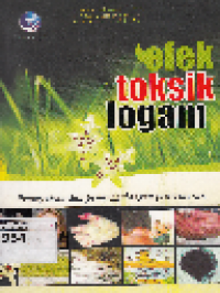 Efek Toksik Logam Pencegahan dan Penanggulangan Pencemaran