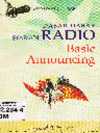 Dasar-Dasar Siaran Radio: Basic Announcing