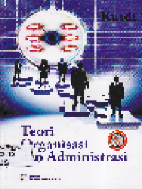 Teori Organisasi dan Administrasi