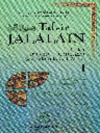 Tafsir Jalalain 1 : berikut Asbun Nuzul Ayat Surat Al-Fatihah s/d Al-Isra'