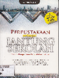 Perpustakaan sebagai Jantung Sekolah