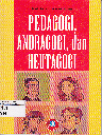 Pendagogi, Andragogi dan Heutagogi