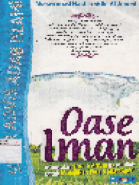 Oase Iman : Kumpulan Super Advis Rasulullah untuk Melejitkan Energi Iman Anda