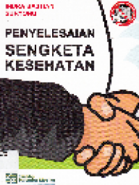 Penyelesaian Sengketa Kesehatan