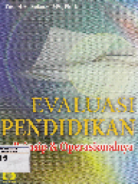 Evaluasi Pendidikan : Prinsip dan Operasionalnya