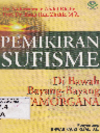 Pemikiran Sufisme di Bawah Bayang-Bayang Fatamorgana