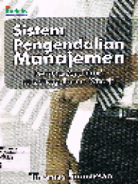 Sistem Pengendalian Manajemen: Konsep, Aplikasi dan Pengukuran Kinerja