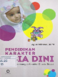 Pendidikan karakter Usia Dini (Strategi Membangun karakter di Usia Emas)