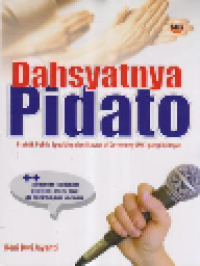 Image of Dahsyatnya Pidato: Praktik Public Speaking dan Master of Ceremony (MC) yang Dahsyat
