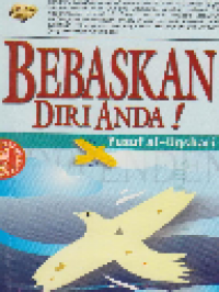 Bebaskan Diri Anda !