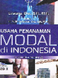 Usaha Penanaman Modal di Indonesia