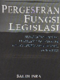 Pergeseran Fungsi Legislasi