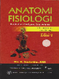 Anatomi Fisiologi : Kurikulum Berbasis Kompetensi untuk Keperawatan dan Kebidanan