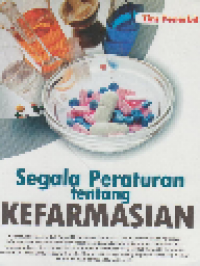 Segala Peraturan tentang Kefarmasian