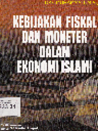 Image of Kebijakan Moneter dan Fiskal dalam Ekonomi Islam