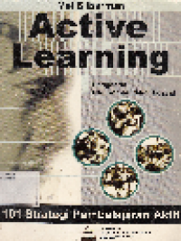 Active Learning: 101 Strategi Pembelajaran Aktif