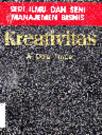 Seri Ilmu dan Seni Manajemen Bisnis: Kreativitas