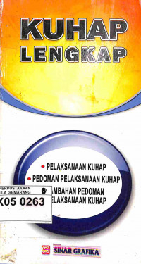 KUHP Lengkap: Pelaksanaan KUHAP, Pedoman Pelaksanaan KUHAP, Tambahan Pedoman Pelaksanaan KUHAP