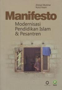 Image of Manifesto: Modernisasi Pendidikan Islam dan Pesantren