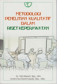 Image of Metodologi Penelitian Kualitatif dalam Riset Keperawatan