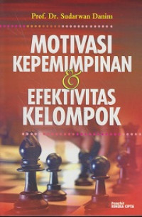 Image of Motivasi Kepemimpinan dan Efektivitas Kelompok