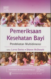 Pemeriksaan Kesehatan Bayi: Pendekatan Multidimensi