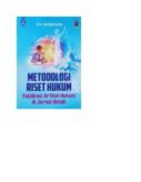 Image of Metodologi Riset Hukum Publikasi Artikel Hukum di Jurnal Ilmiah