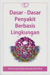 Dasar-Dasar Penyakit Berbasis Lingkungan