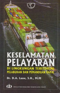 Keselamatan Pelayaran di Lingkungan Teritorial Pelabuhan dan Pemanduan Kapal