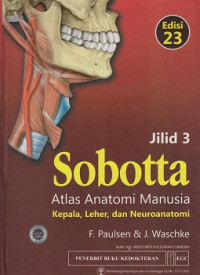 Sobotta Atlas Anatomi Manusia 3: Atlas Anatomi Kepala, Leher dan Neuroanatomi