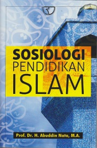 Sosiologi Pendidikan Islam