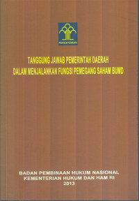 Tanggung Jawab Pemerintah Daerah dalam Menjalankan Fungsi Pemegang Saham BUMD