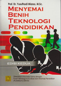 Menyemai Benih Teknologi Pendidikan